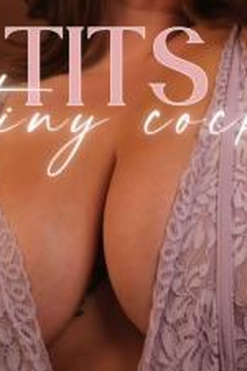 No Tits For Tiny Cocks - Screenshot 1 of 4 - Big Tits