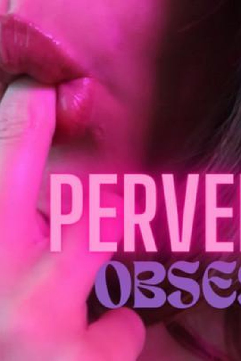 Perverted Obsession - Screenshot 1 of 4 - Addiction Fetish