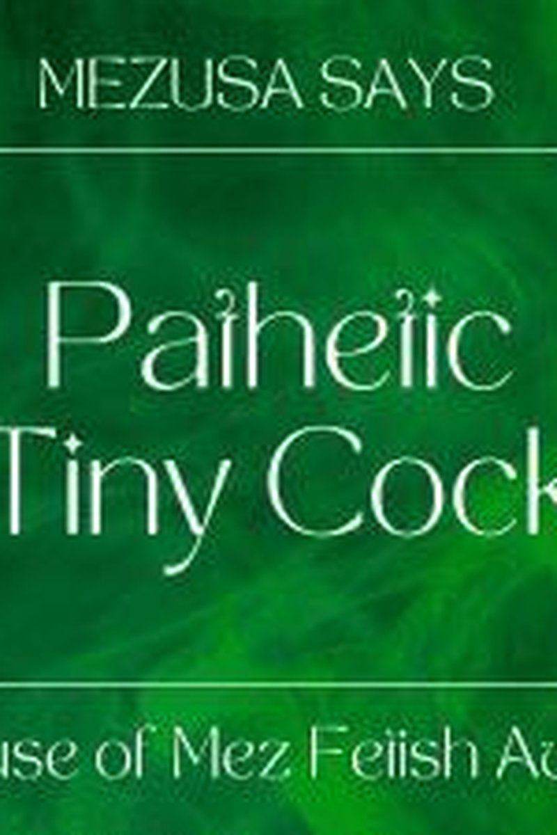 Pathetic Tiny Cock - Screenshot 1 of 4 - Audio Only