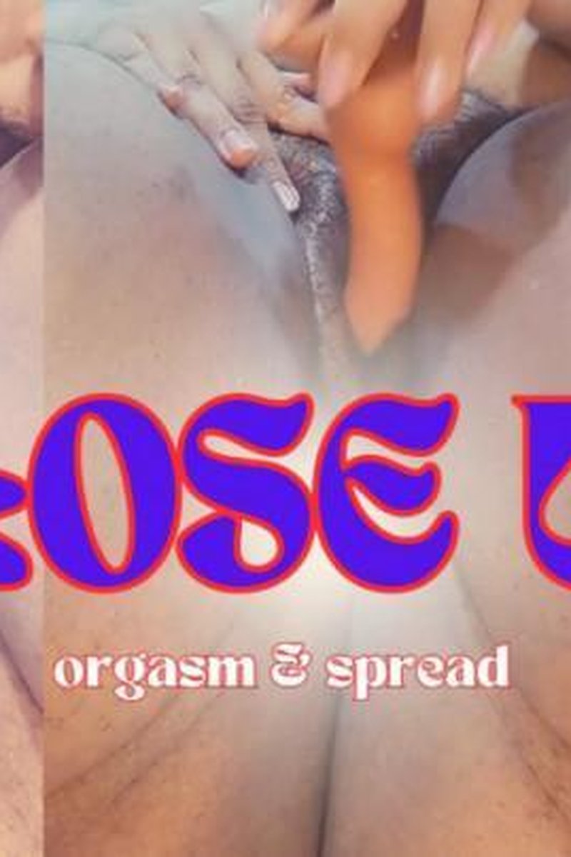 Close Up: Orgasm & Spread - Screenshot 1 of 4 - BBW