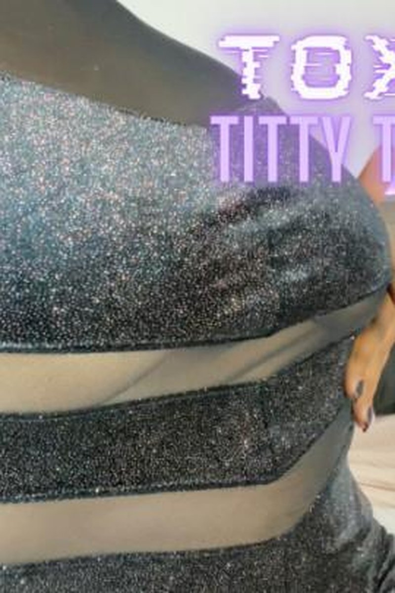 Toxic Titty Tease - Screenshot 1 of 4 - Domination