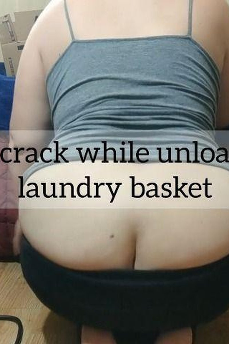 Buttcrack While Unloading Laundry Basket - Screenshot 1 of 4 - Ass Fetish