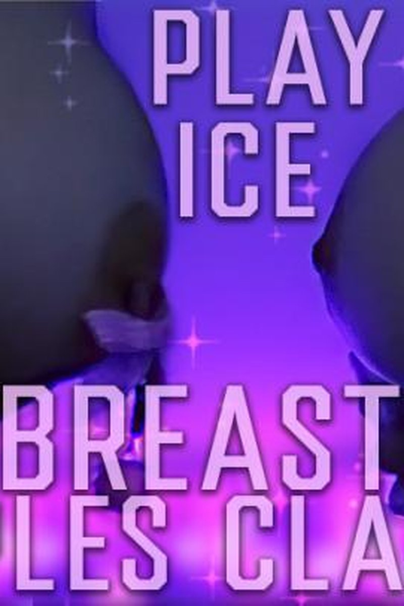 Boobs And Ice. Nipple Clamps. Ice Play - Screenshot 1 of 4 - Big Tits