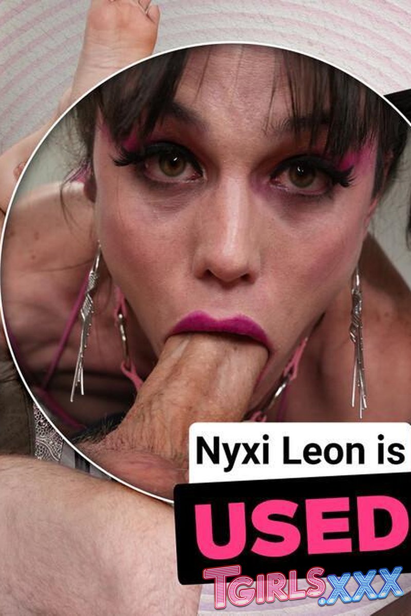 Nyxi Leon Is Used - Screenshot 1 of 4 - Transgender