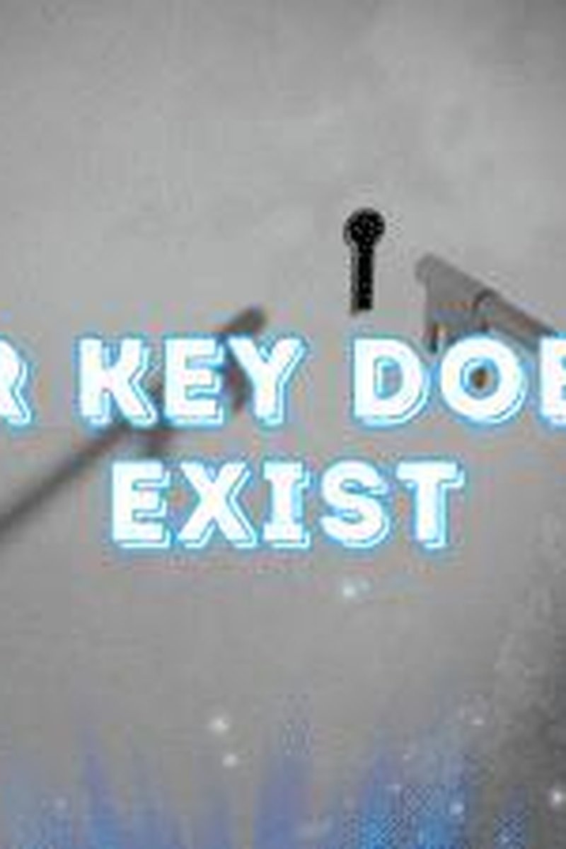 Your Key Doesn't Exist - Screenshot 1 of 4 - Broken