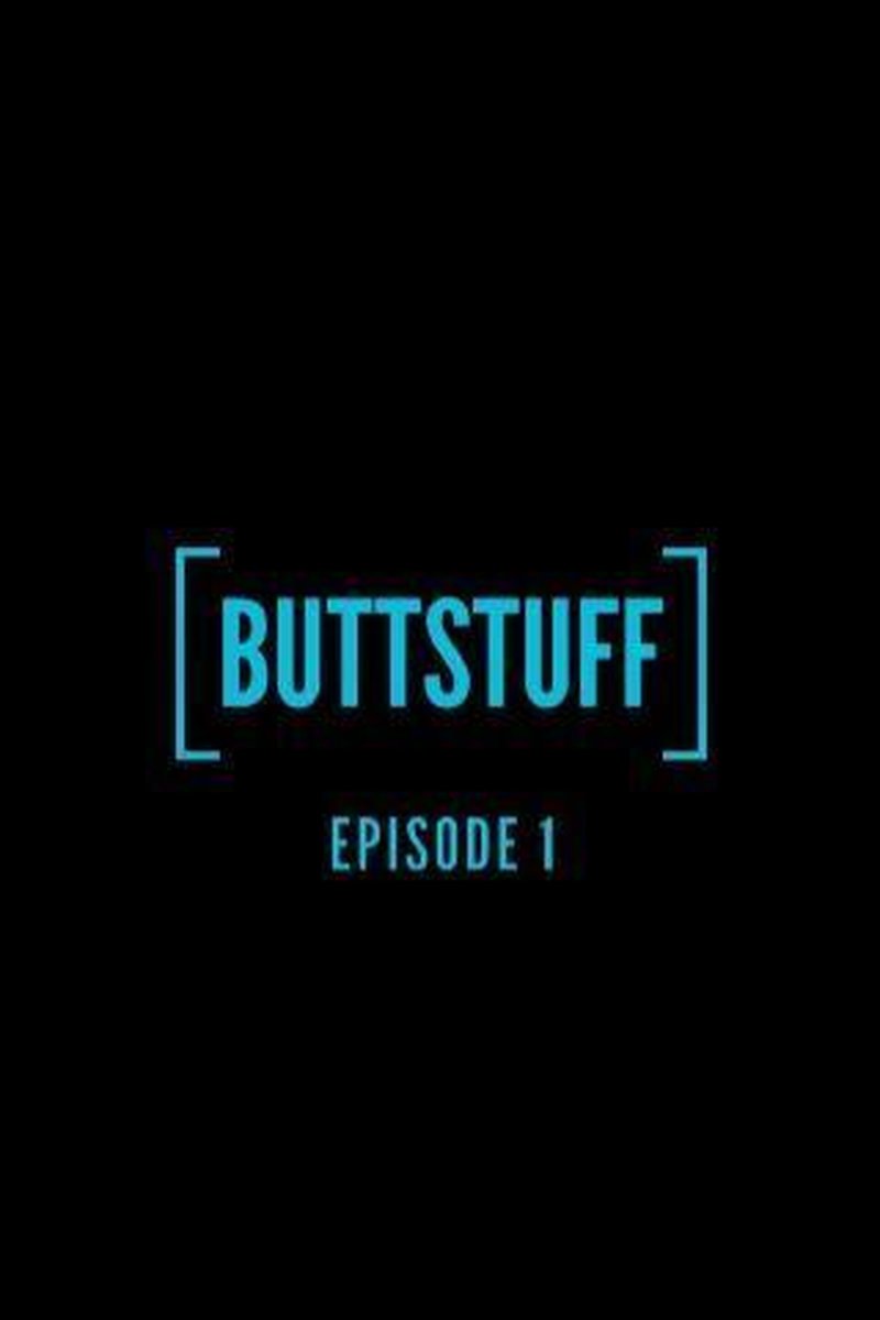 Buttstuff Ep.1 Full Length - Screenshot 1 of 4 - Anal