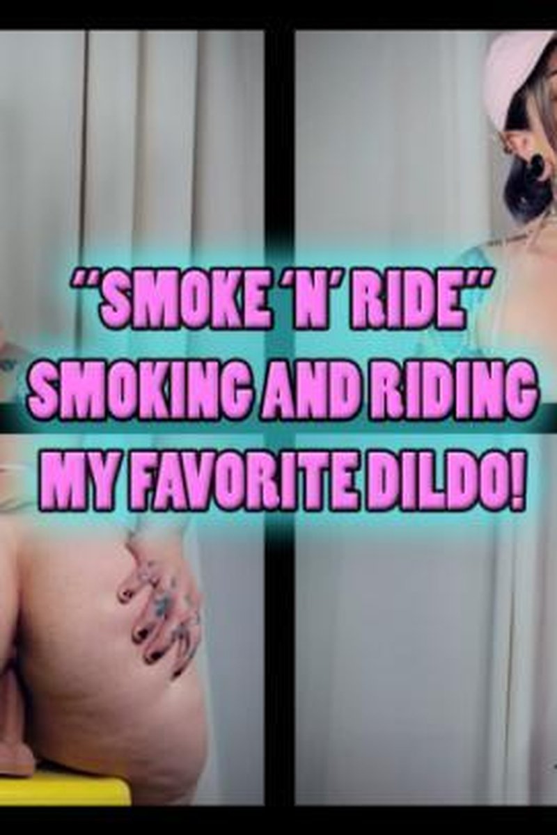Smoke'n'ride - Bouncing On My Favorite Dildo - Screenshot 1 of 4 - Curvy