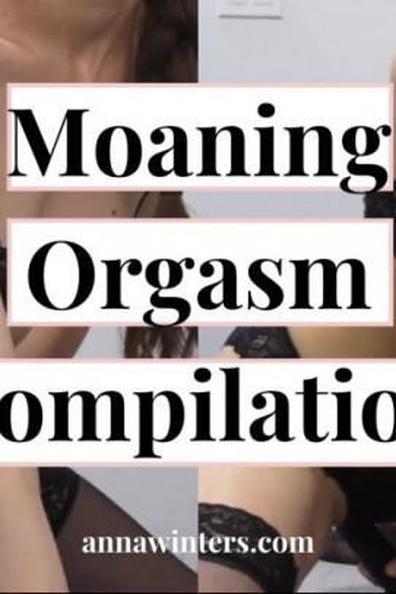 Moaning Orgasm Compilation Gfe - Screenshot 1 of 4 - Babes
