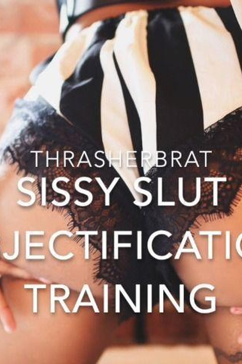 Sissy Slut Objectification Training - Screenshot 1 of 4 - Audio Only