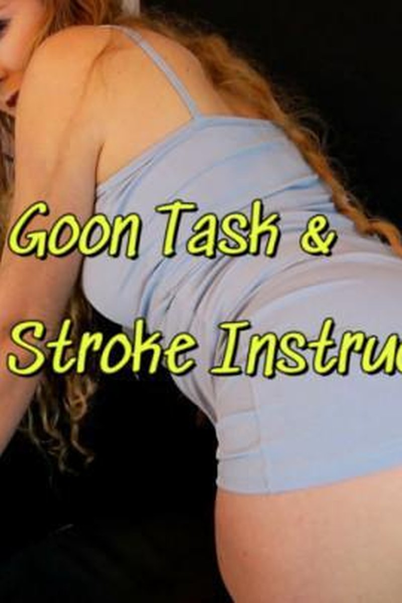 Goon Task & Stroke Instructions - Screenshot 1 of 4 - Addiction Fetish
