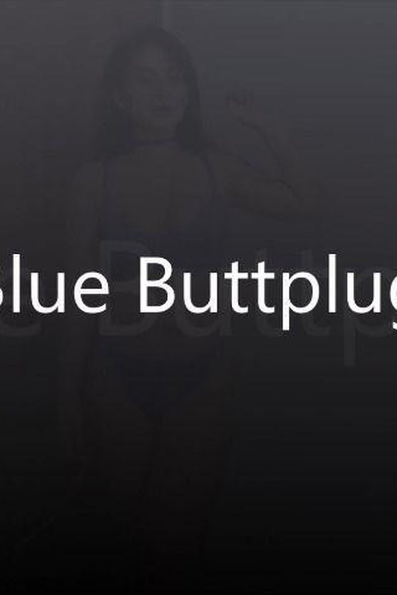 Blue Buttplug - Screenshot 1 of 4 - Butt Plug