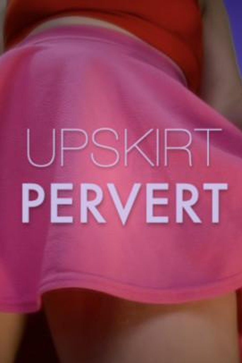 Upskirt Pervert - Screenshot 1 of 4 - Ass Worship