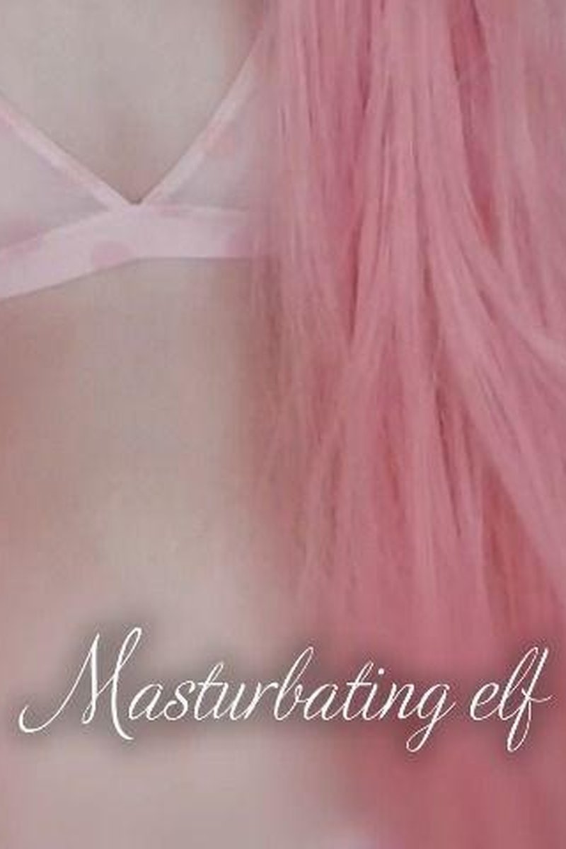 Masturbating Elf - Screenshot 1 of 4 - Cosplay