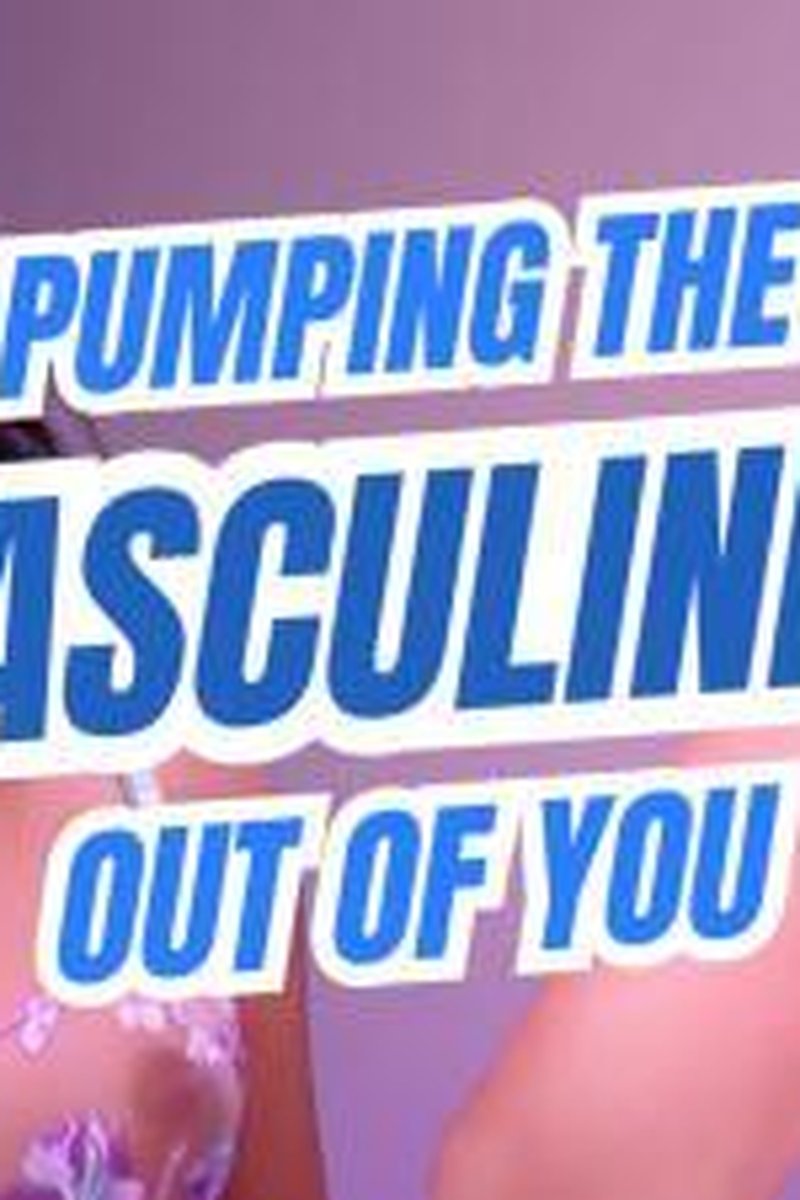 Forcibly Pumping The Masculinity Out Of You - Screenshot 1 of 4 - Anal