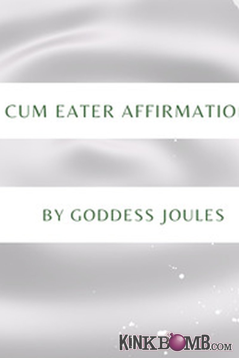 Goddess Joules: Cum Eating Affirmations - Screenshot 1 of 4 - Cum Eating