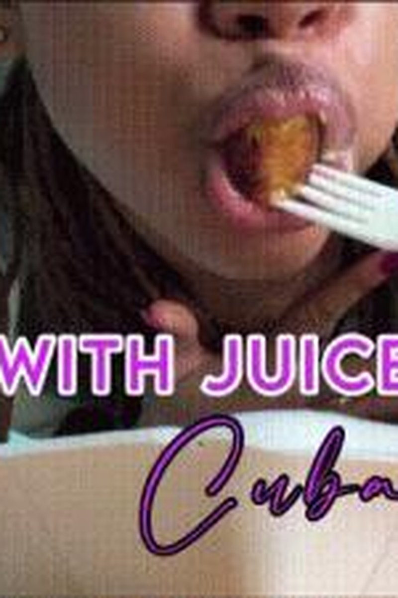 Eating With Juice: Cuban Food - Screenshot 1 of 4 - Body Worship