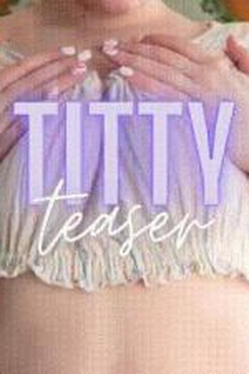 Titty Teaser - Screenshot 1 of 4 - Breast Play