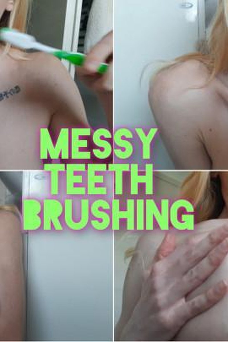 Messy Teeth Brushing - Screenshot 1 of 4 - Natural Tits