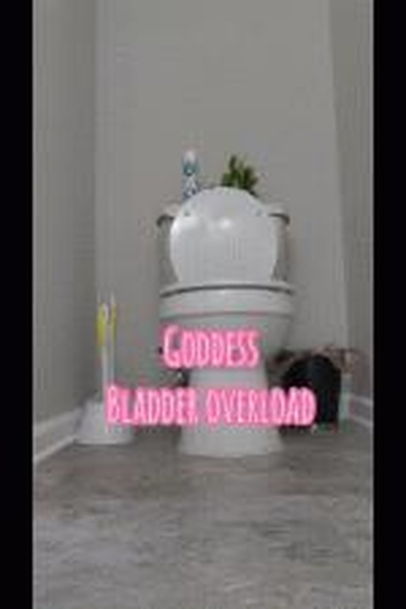 Goddess Bladder Overload - Screenshot 1 of 4 - Ass Fetish