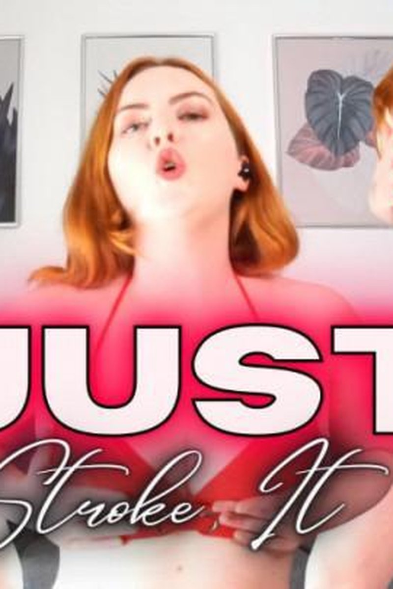 Just Stroke It - Screenshot 1 of 4 - Masturbation