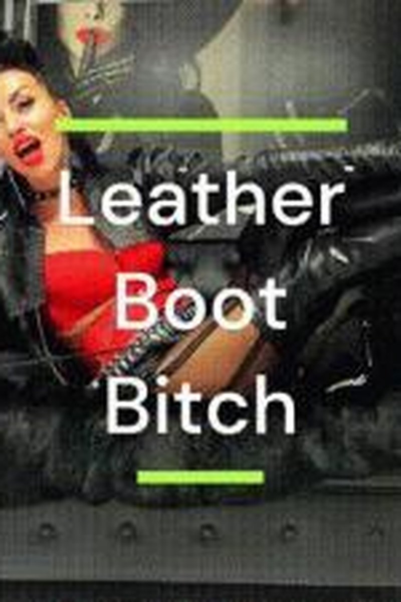 Leather Boot Bitch - Screenshot 1 of 4 - Boots