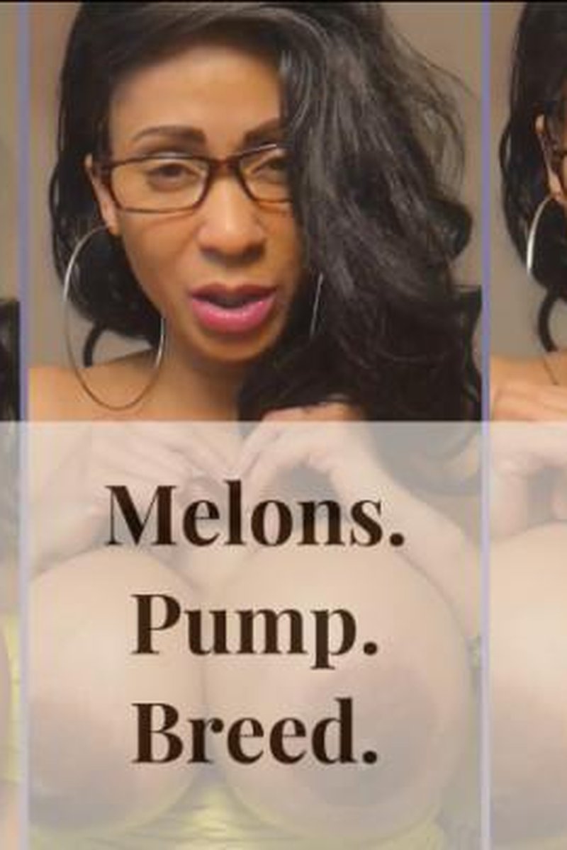 Melons. Pump. Breed - Screenshot 1 of 4 - Areolas