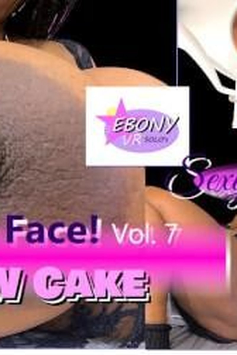 TP-ebonyvrsolos-in-yo-face-vol-7-ebony-bbw-cake