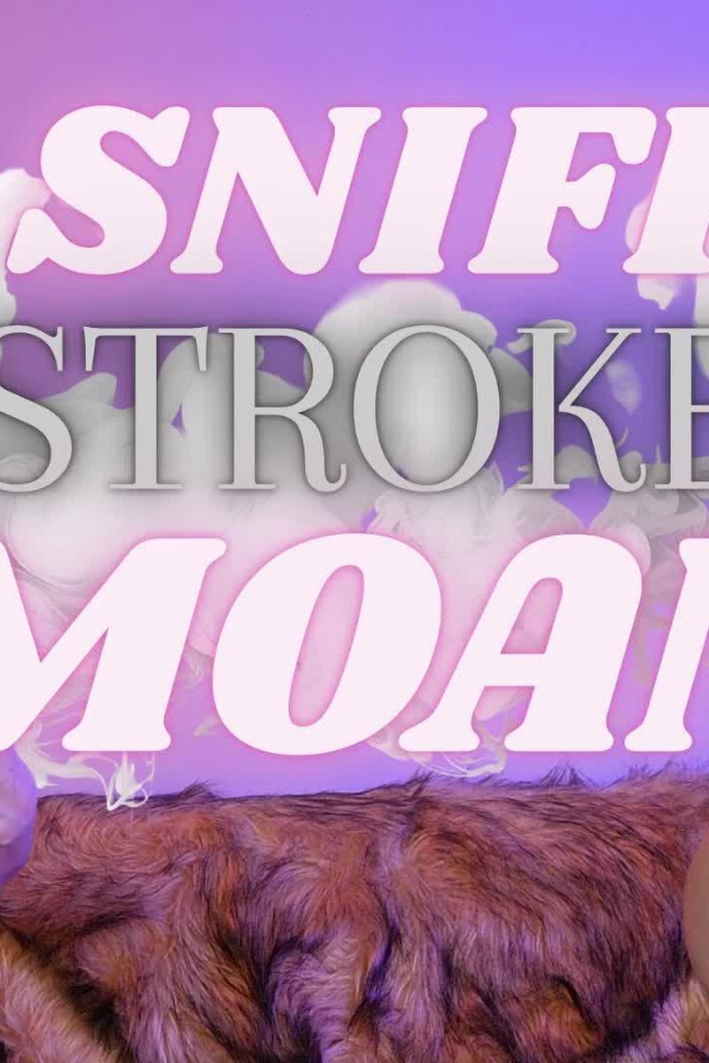 Sniff, Stroke, Moan - Screenshot 1 of 4 - Cum Play