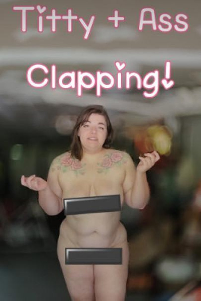 BBW Titty + Ass Clapping - Screenshot 1 of 4 - Assclapping