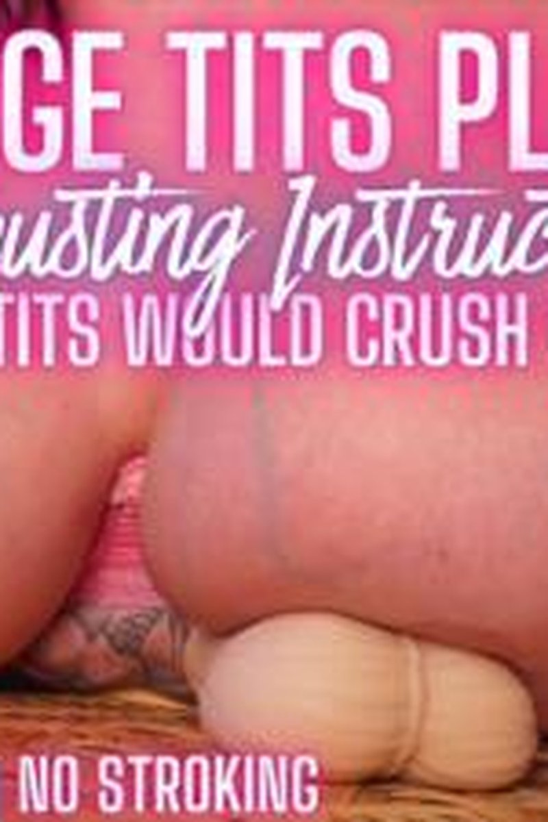 TP-iwantclipsthelanadelrayx-plap-with-my-heavy-huge-tits-a-beta-humiliation-ballbusting-instruction