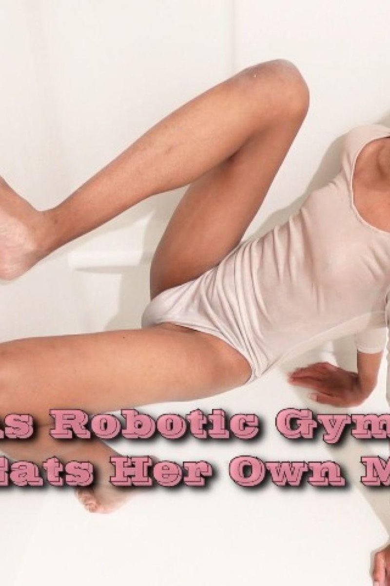 Trans Robotic Gymnast Squirts + Eats Her Own Motor Milk - Screenshot 1 of 4 - Fem Bot Fetish