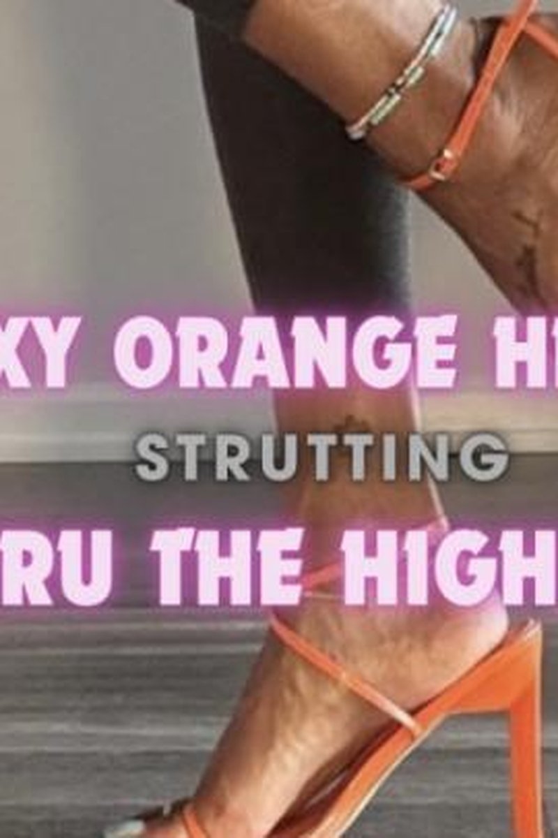 Orange Heels. Slow Steps - Screenshot 1 of 4 - Heel Tease