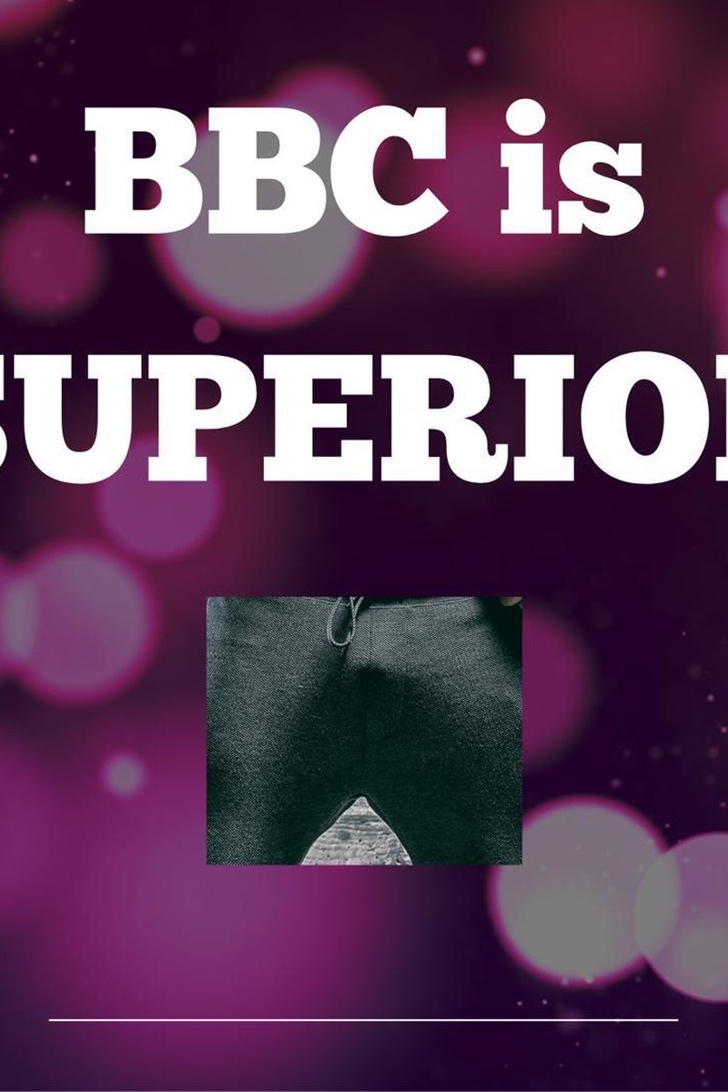 BBC Is Superior - Screenshot 1 of 4 - BBC