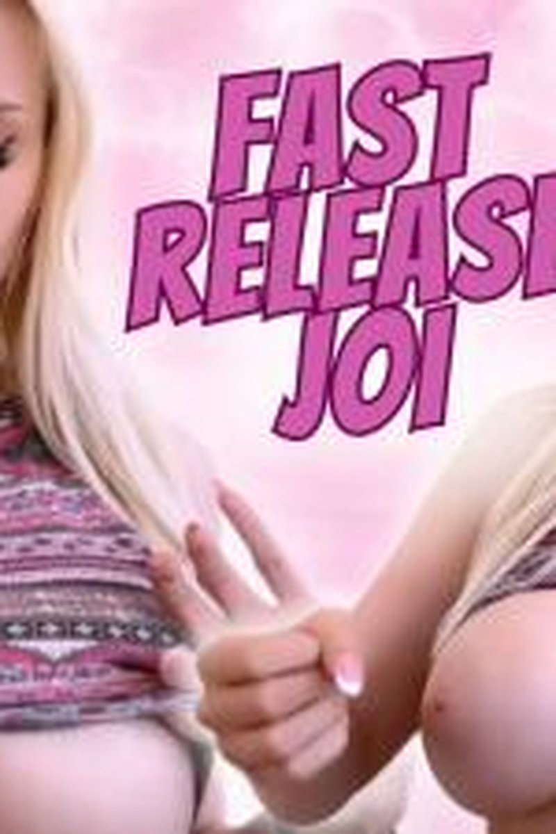 Fast Release JOI - Screenshot 1 of 4 - 69