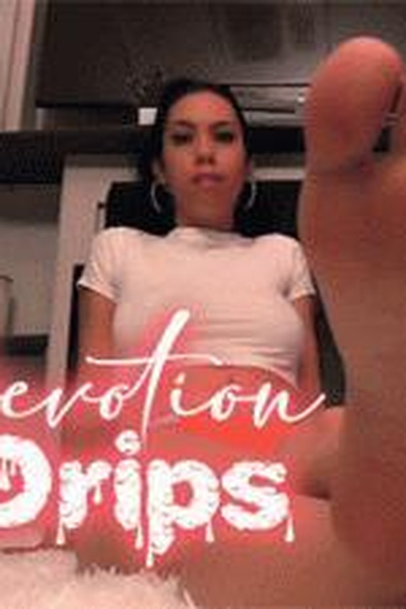 Devotion Drips - Screenshot 1 of 4 - Foot Fetish