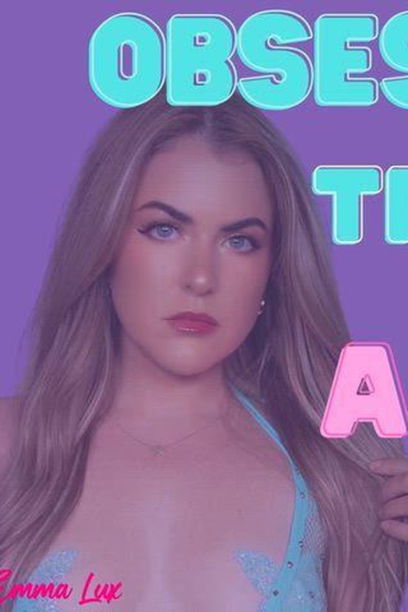 Obsession Trigger Activated - Screenshot 1 of 4 - Emma Lux