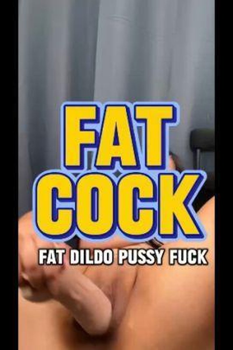 Fat Cock - Screenshot 1 of 4 - Big Ass