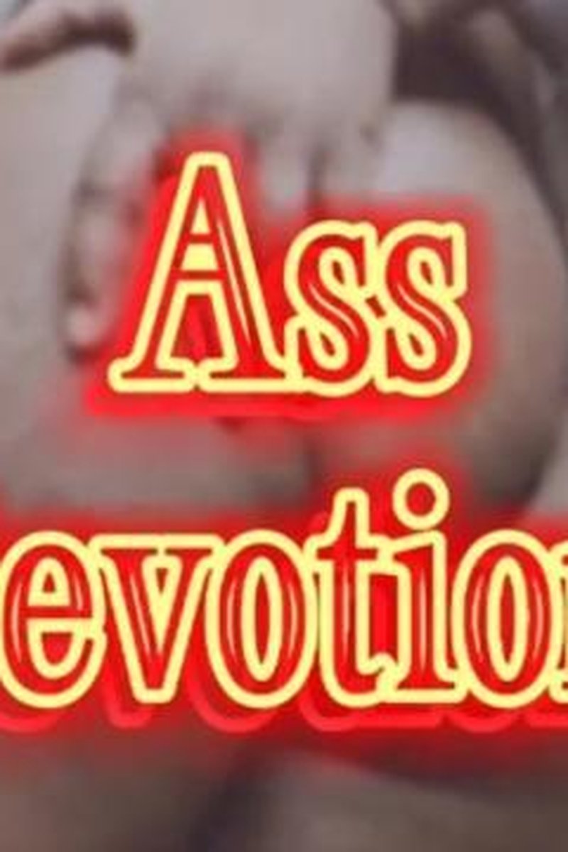 Ass Devotion - Screenshot 1 of 4 - Ass Fetish