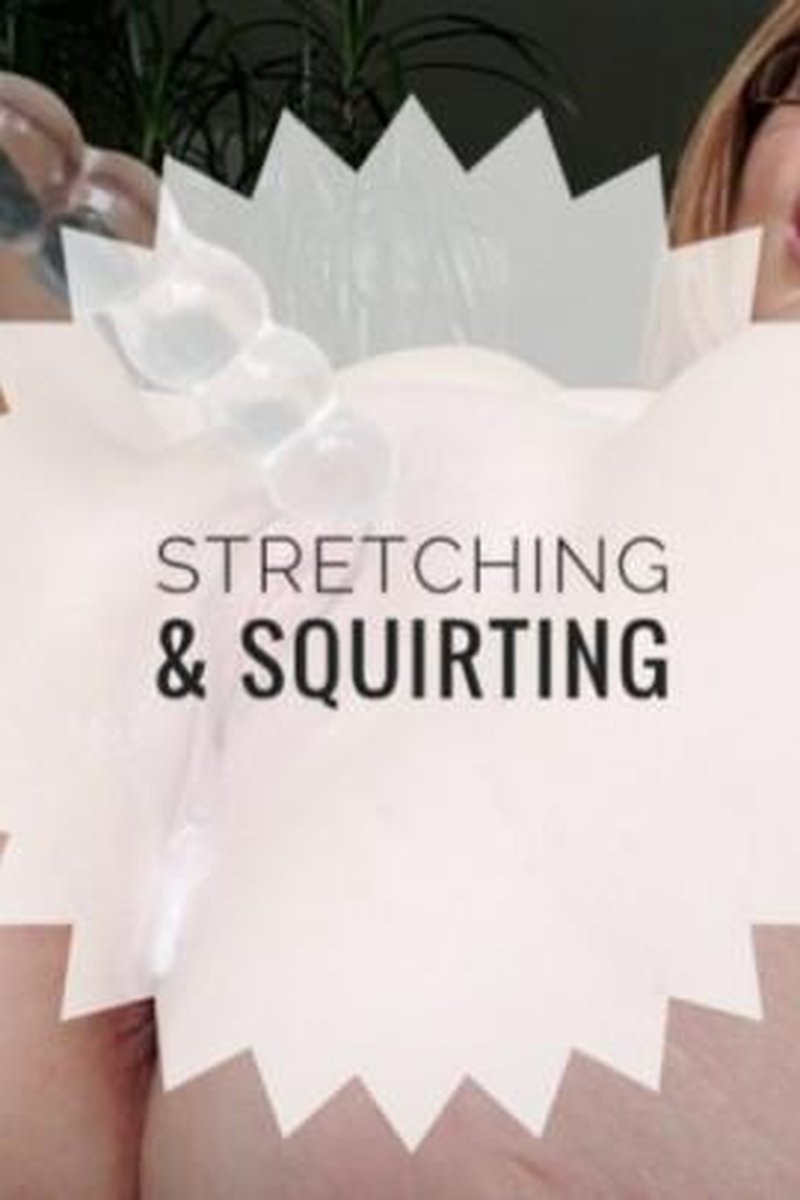 Stretching & Squirting - Screenshot 1 of 4 - Close Up