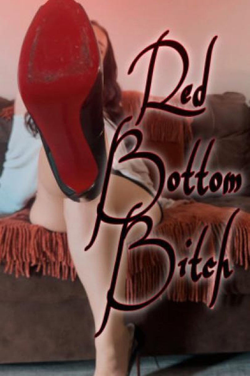Red Bottom Bitch - Screenshot 1 of 4 - Domination