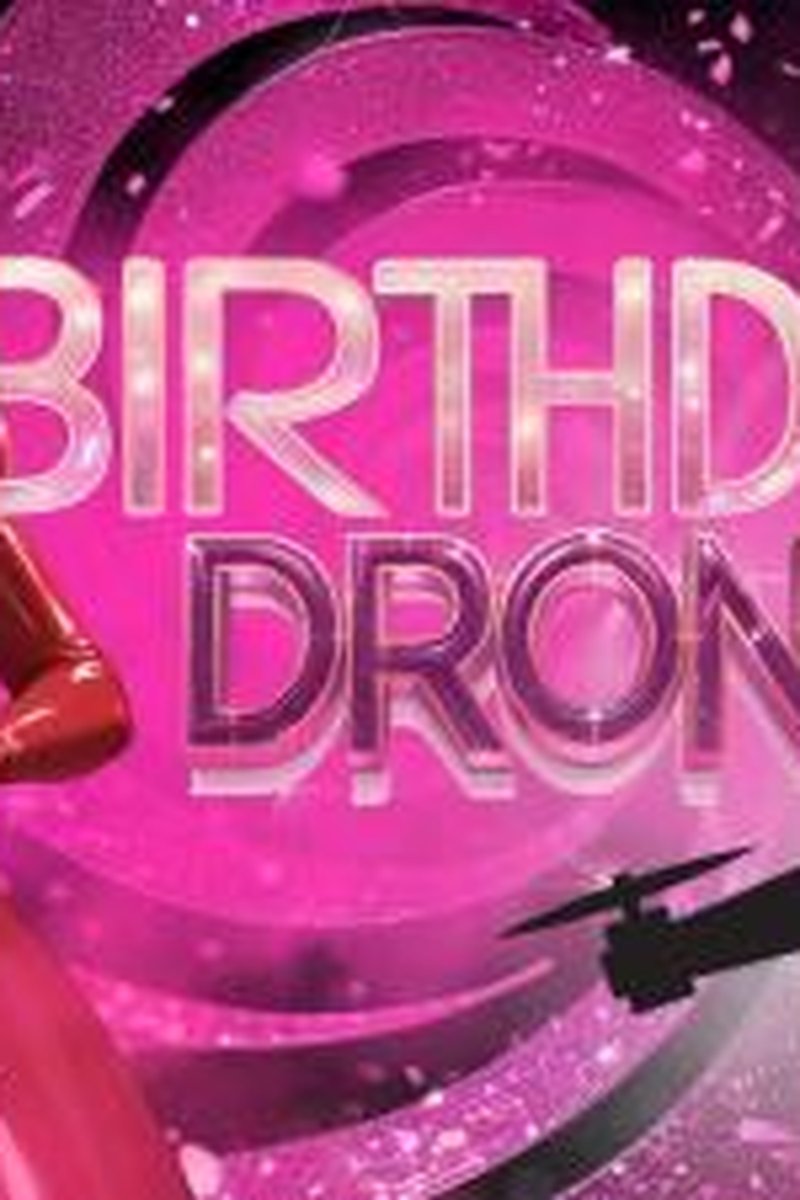 Birthday Drone - Screenshot 1 of 4 - Animated