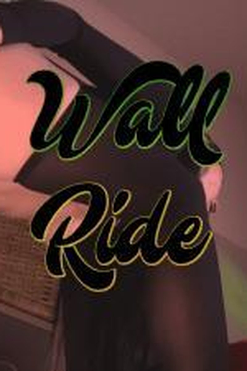 Wall Ride - Screenshot 1 of 4 - Against Wall