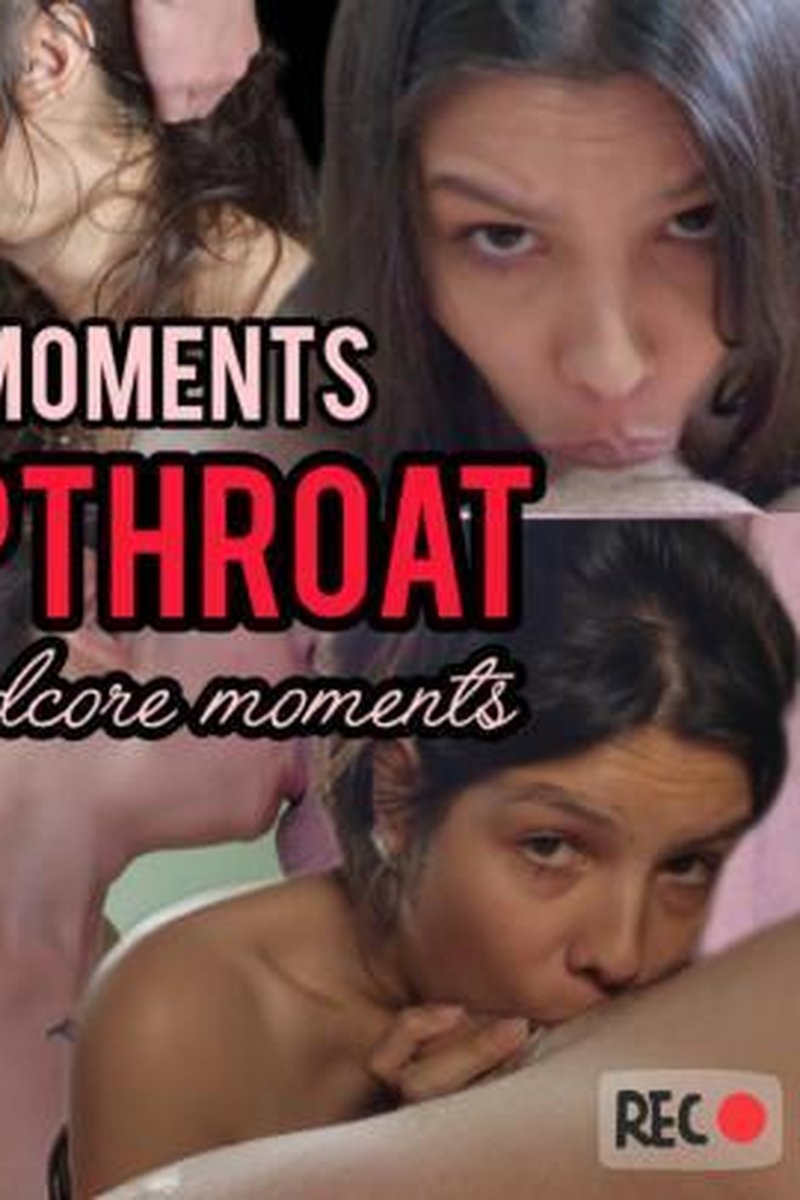 Compilation Hardcore Deepthroat - Screenshot 1 of 4 - Big Ass