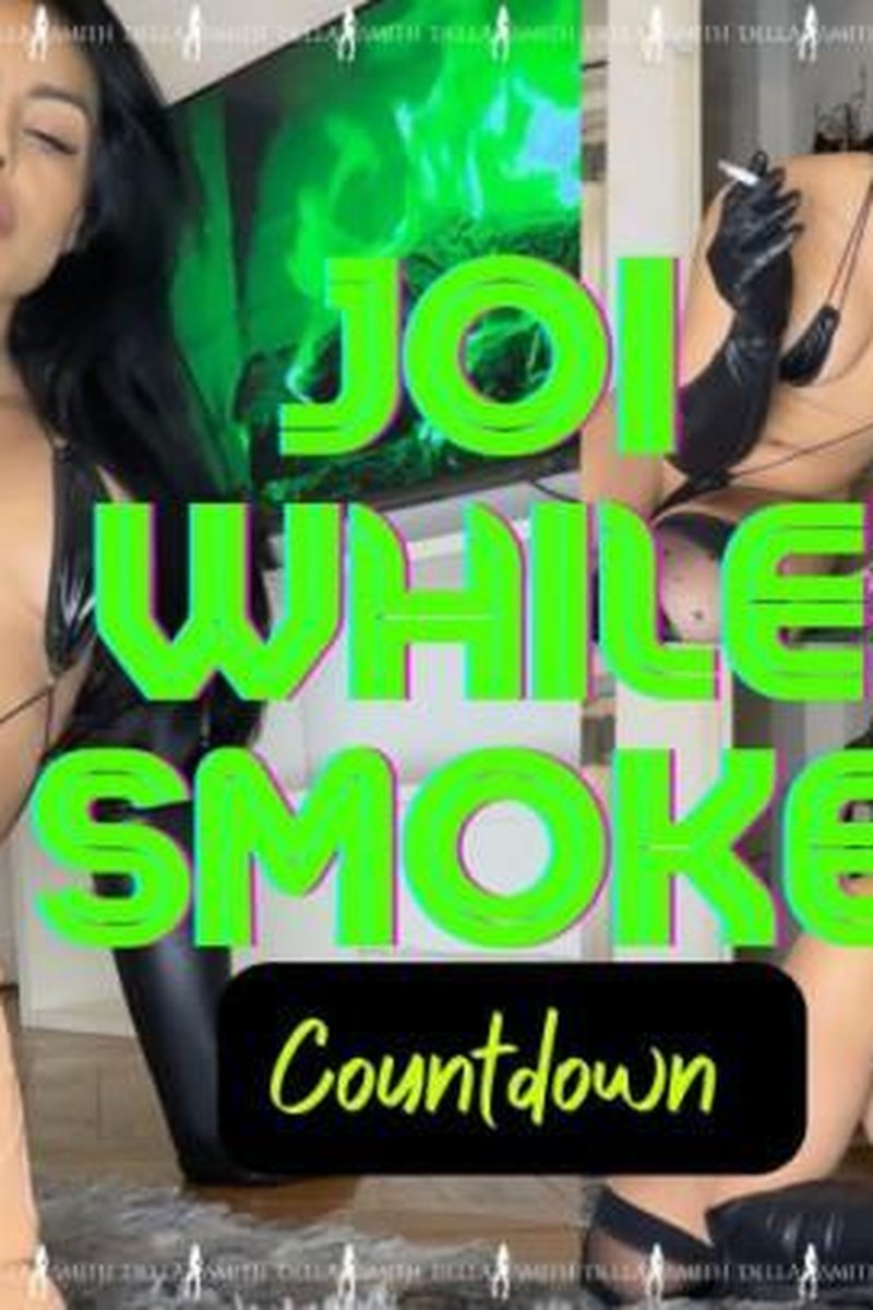 JOI While Smoke Countdown - Screenshot 1 of 4 - Countdown