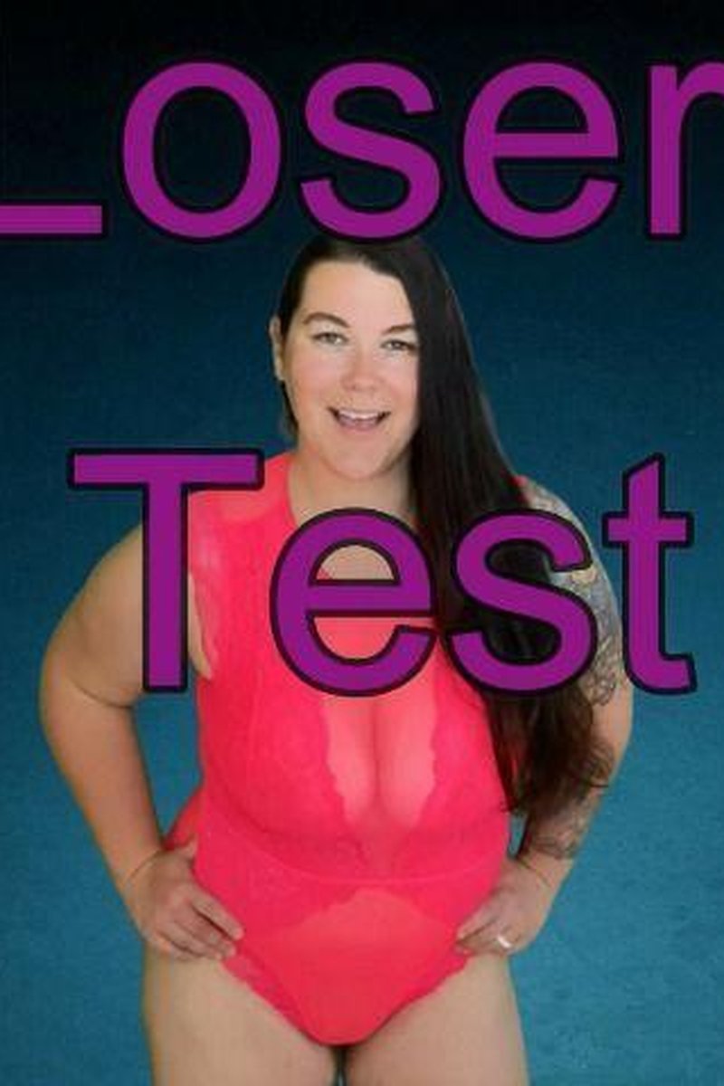 Loser Test - Screenshot 1 of 4 - Bitch