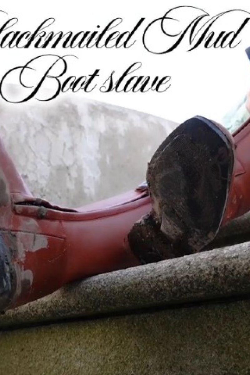Blackmailed Mud Boot Slave - Screenshot 1 of 4 - Blackmail