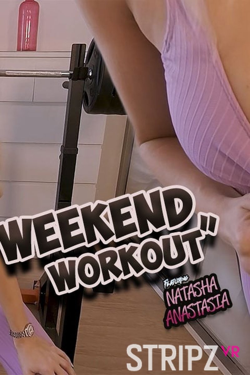 Weekend Workout - Screenshot 1 of 4 - Natasha Anastasia