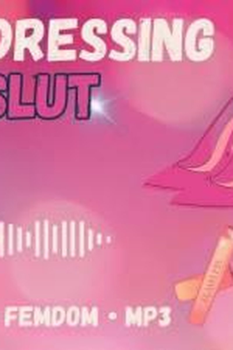 Crossdressing Sissy Slut - Screenshot 1 of 4 - Audio Only