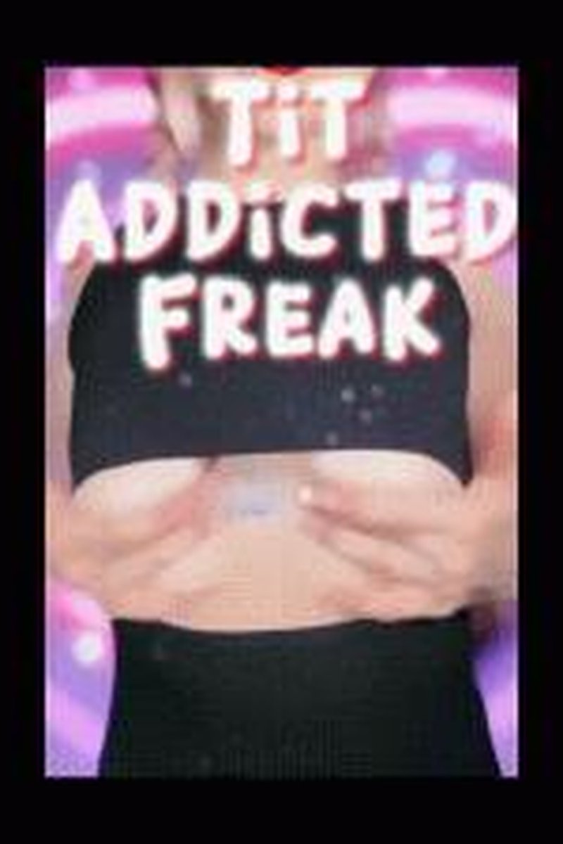 Tit Addicted Freak - Screenshot 1 of 4 - Findom