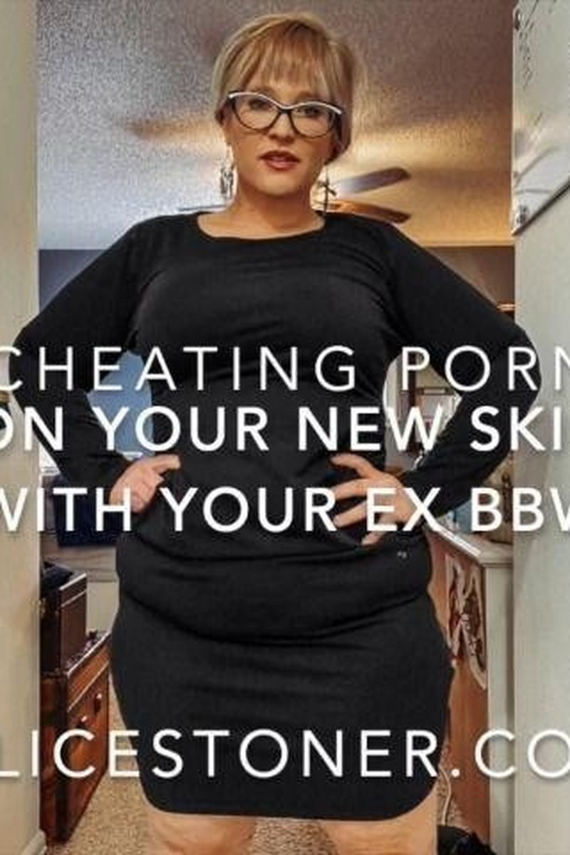 Cheat on Your G/F with Your Ex v 73 - Screenshot 1 of 4 - BBW